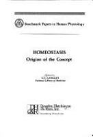 Homeostasis: origins of the concept /
