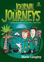 Journal journeys : practical activities to enhance learning across the curriculum /