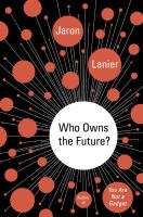 Who owns the future? /