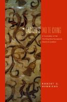 Lao Tzu's Tao Te Ching : a translation of the startling new documents found at Guodian /