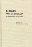 Ludwig Wittgenstein : a comprehensive bibliography /