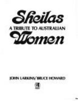 Sheilas : a tribute to Australian women /