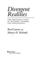 Divergent realities : the emotional lives of mothers, fathers, and adolescents /