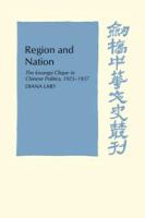 Region and nation : the Kwangsi clique in Chinese politics, 1925-1937 /