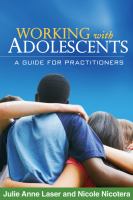 Working with adolescents a guide for practitioners /