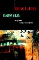 Pandora's hope : essays on the reality of science studies /