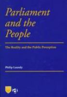 Parliament and the people : the reality and the public perception /