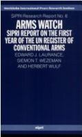 Arms watch : SIPRI report on the first year of the UN Register of Conventional Arms /