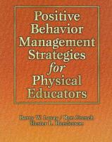 Positive behavior management strategies for physical educators /