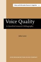 Voice quality : a classified research bibliography /