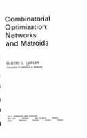 Combinatorial optimization : networks and matroids /