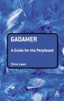 Gadamer : a guide for the perplexed /