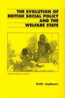 The evolution of British social policy and the welfare state, c.1800-1993 /
