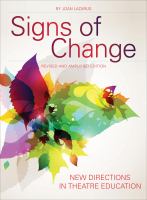 Signs of change : new directions in theatre education /