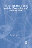 The French Revolution and the psychology of revolution /