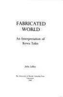 Fabricated world : an interpretation of Kewa tales /