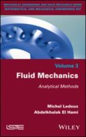 Fluid Mechanics : Analytical Methods.