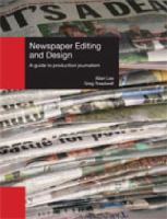 Newspaper editing and design : a guide to production journalism /