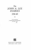 The John A. Lee diaries, 1936-40 /