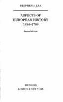 Aspects of European history, 1494-1789 /