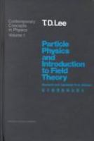 Particle physics and introduction to field theory /