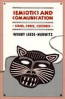 Semiotics and communication : signs, codes, cultures /