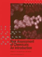 Risk Assessment of Chemicals : An Introduction /