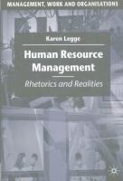 Human resource management : rhetorics and realities /