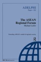 The ASEAN Regional Forum : extending ASEAN's model of regional security /