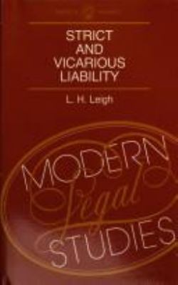 Strict and vicarious liability : a study in administrative criminal law /