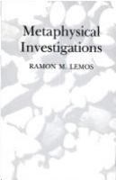 Metaphysical investigations /