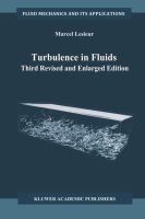 Turbulence in fluids /