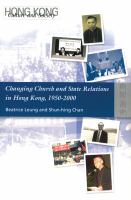 Changing Church and State Relations in Hong Kong, 1950-2000