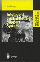 Intelligent spatial decision support systems /