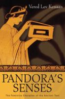 Pandora's senses : the feminine character of the ancient text /