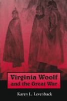 Virginia Woolf and the Great War /