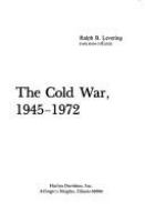 The cold war, 1945-1972 /