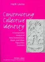 Constructing collective identity : a comparative analysis of New Zealand Jews, Maori, and urban Papua New Guineans /