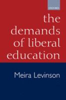 The demands of liberal education /