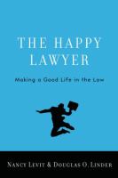 The happy lawyer : making a good life in the law /