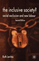 The inclusive society? : social exclusion and New Labour /