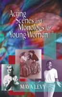 Acting scenes and monologs for young women /