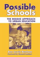 Possible schools : the Reggio approach to urban education /
