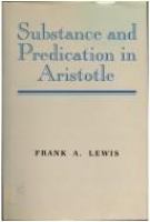 Substance and predication in Aristotle /