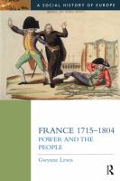 France, 1715-1804 : power and the people /
