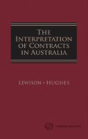 The interpretation of contracts in Australia /