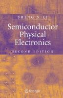 Semiconductor physical electronics /