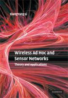 Wireless ad hoc and sensor networks theory and applications /