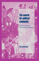 The search for political community : American activists reinventing commitment /
