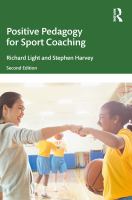 Positive pedagogy for sport coaching /